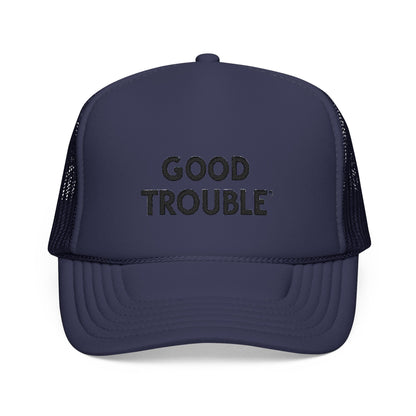Good Trouble Foam Trucker Hat, Embroidered Adjustable Dad Hat, Summer Essential Gift, Embroidered Cap for Outdoor Events, Summer Accessory