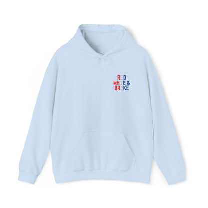 Red White and Broke Hoodie