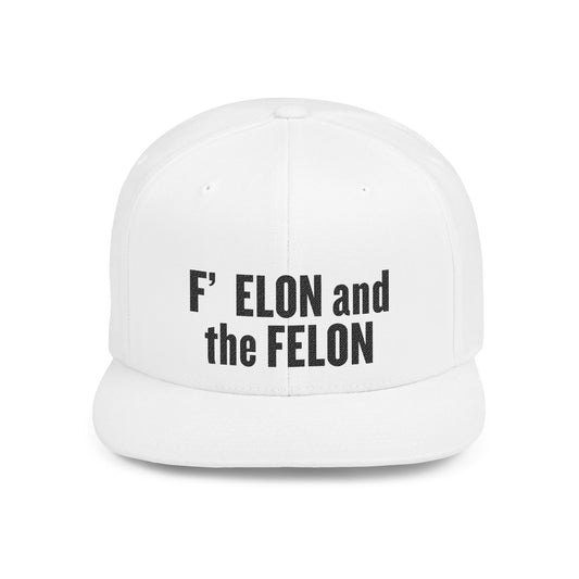 F ELON and the FELON Flat Bill Snapback Hat - Stylish, Playful Cap for Trendsetters