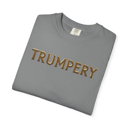 Trumpery - Unisex Garment-Dyed T-shirt