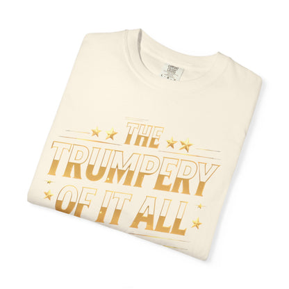 Trumpery - Unisex Garment-Dyed T-shirt