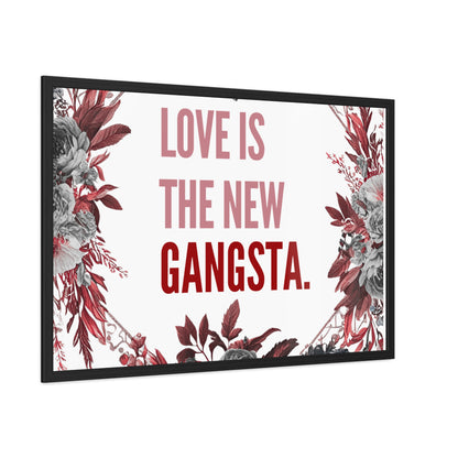 Framed Bouquet Poster - Love is the New Gangsta, Romantic Wall Art, Gift for Couples, Home Decor, Inspirational Print